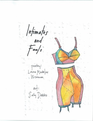 Intimates and Fools by Laura Madeline Wiseman