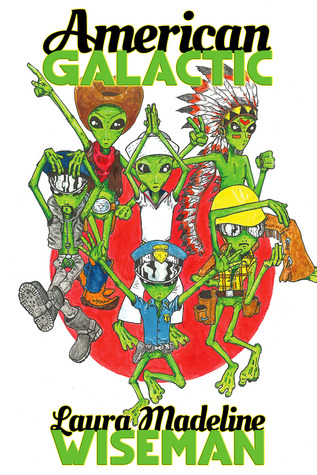 American Galactic by Laura Madeline Wiseman
