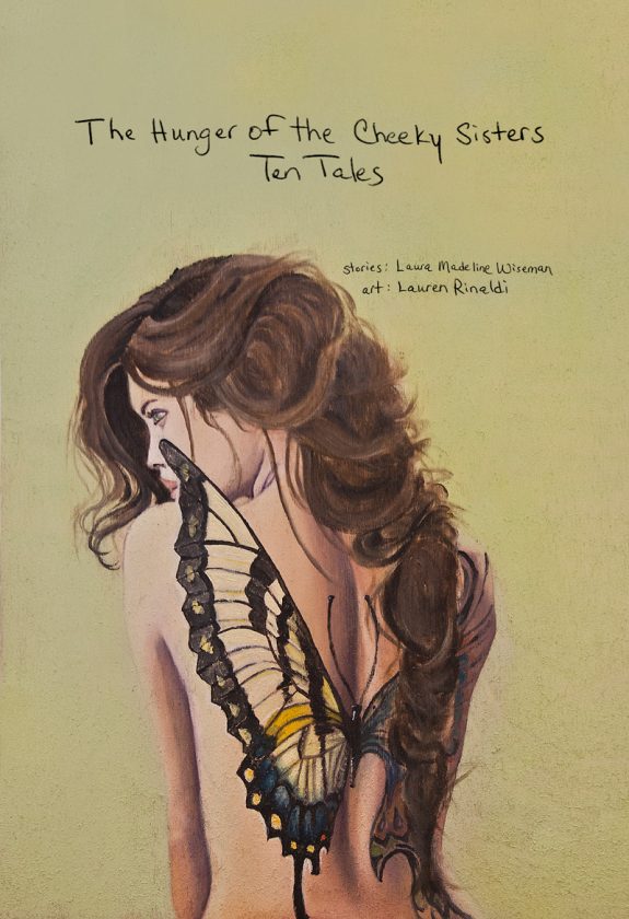 The Hunger of the Cheeky Sisters: Ten Tales